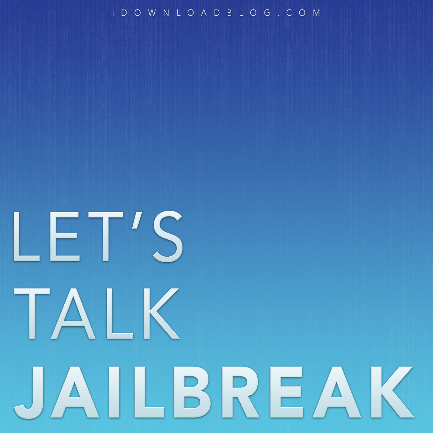 Lets_Talk_Jailbreak_Podcast_Cover