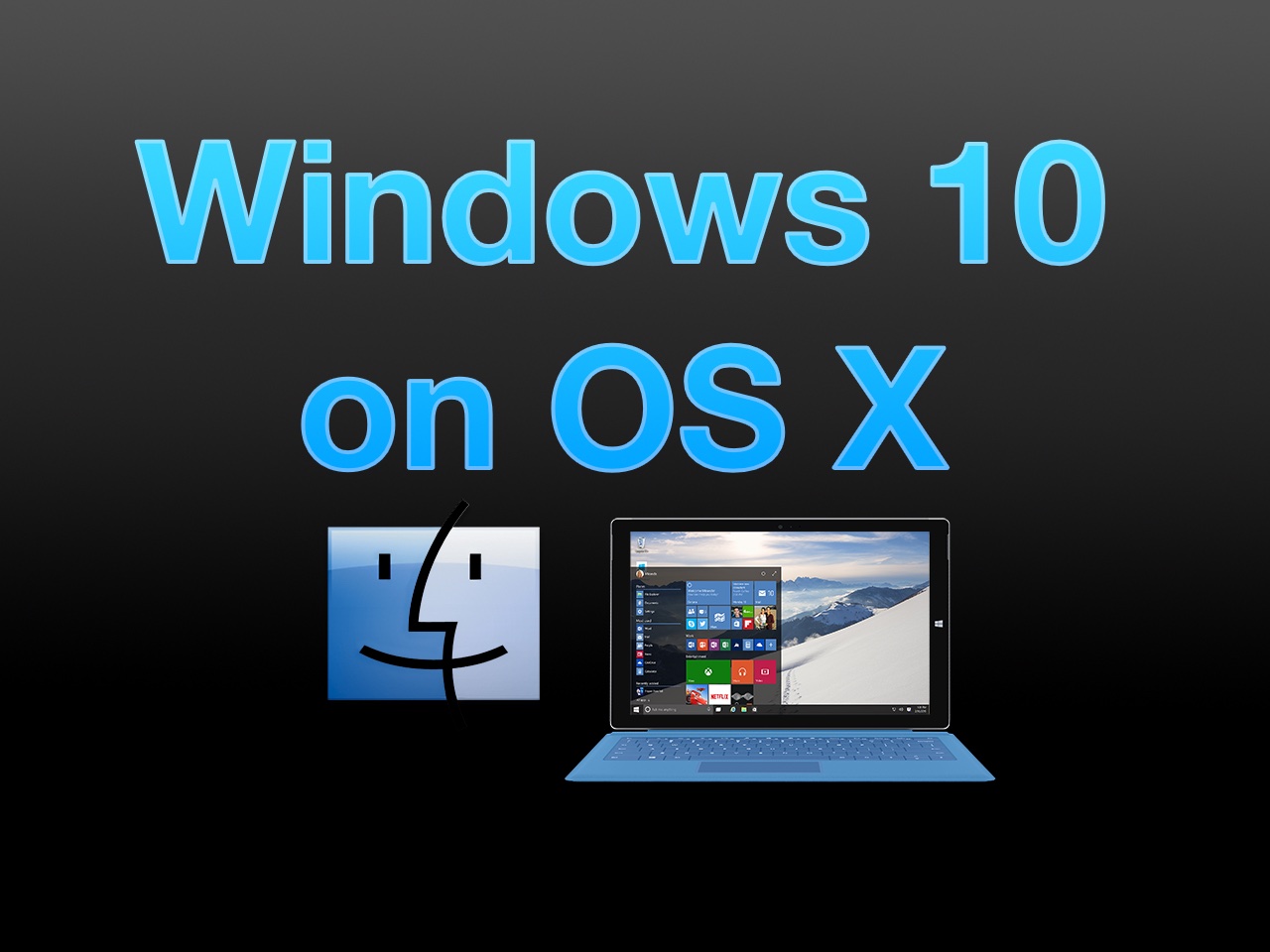 Windows 10 on OS X