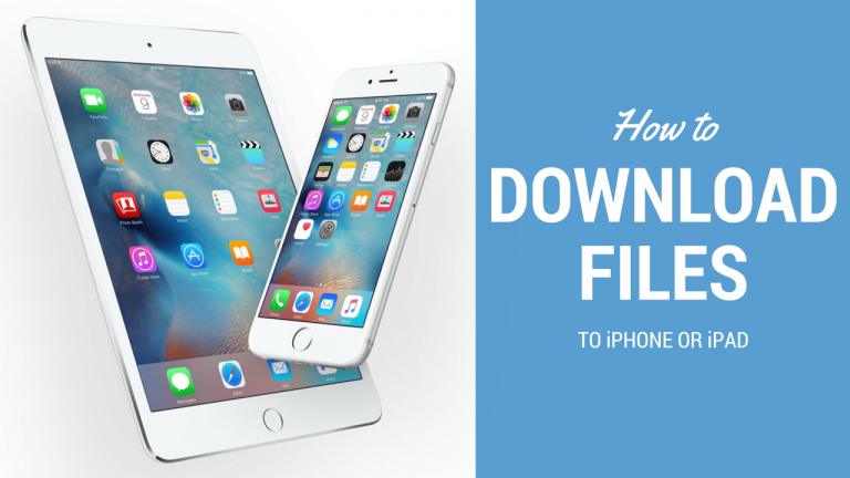 How to download files and documents to iPhone or iPad