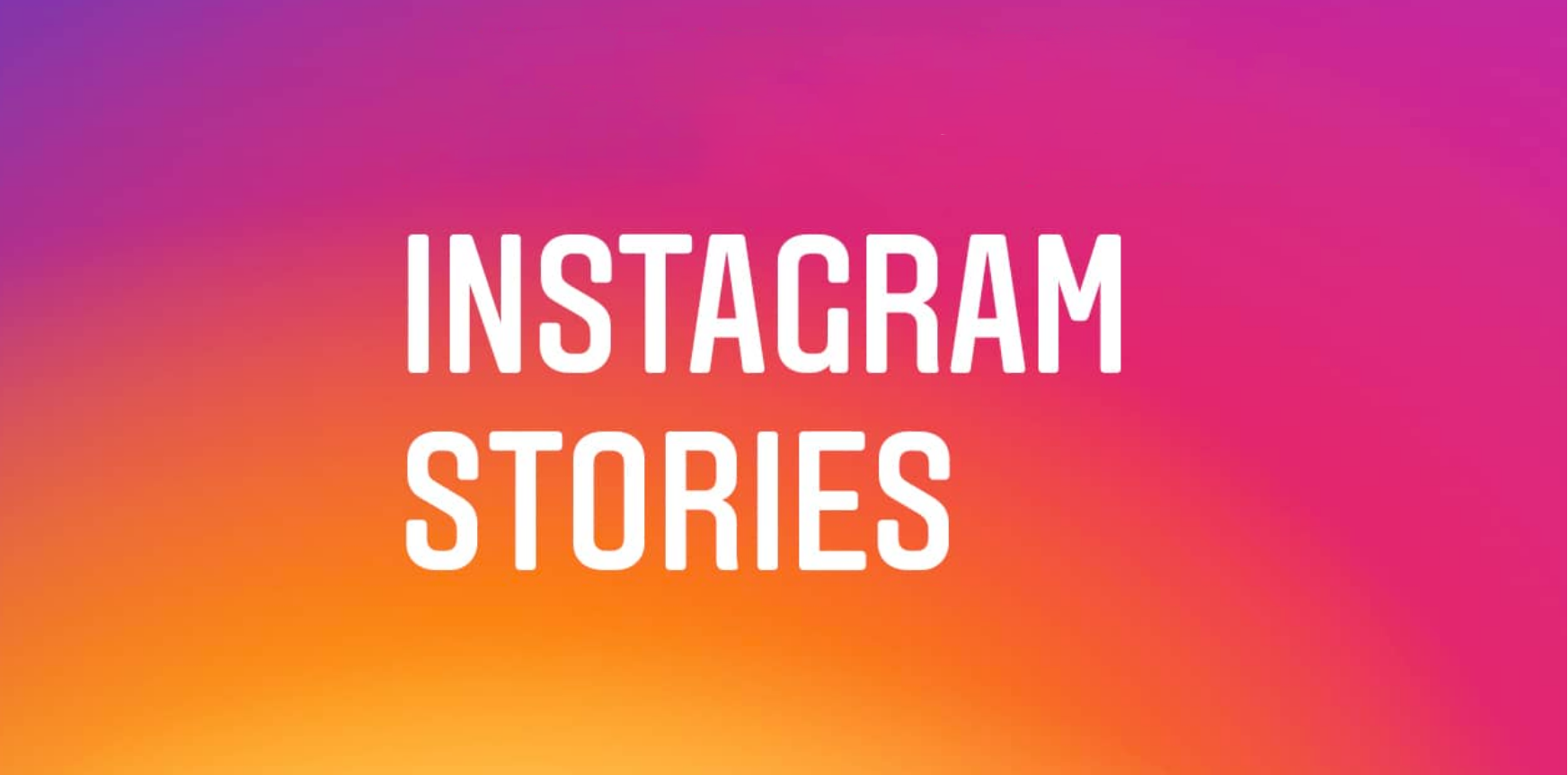 Promotional image showing the words Instagram Stories in white, capitalized, on top of a colorful background 