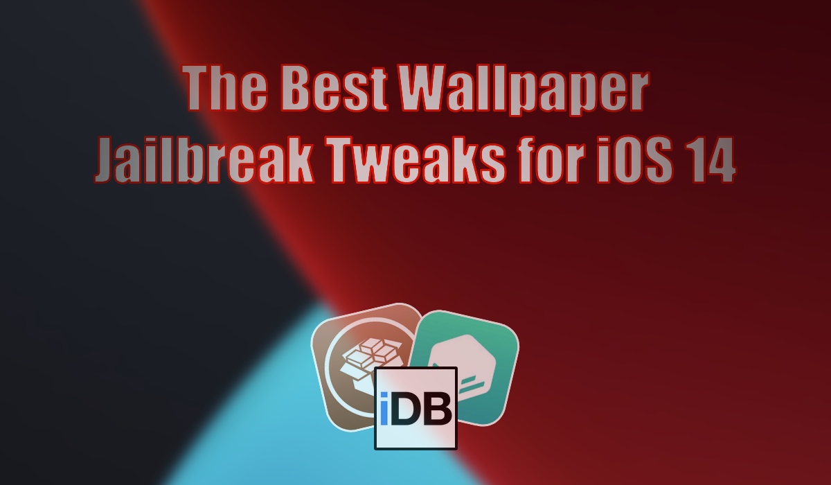 Some of the best jailbreak tweaks for wallpapers on iOS 14