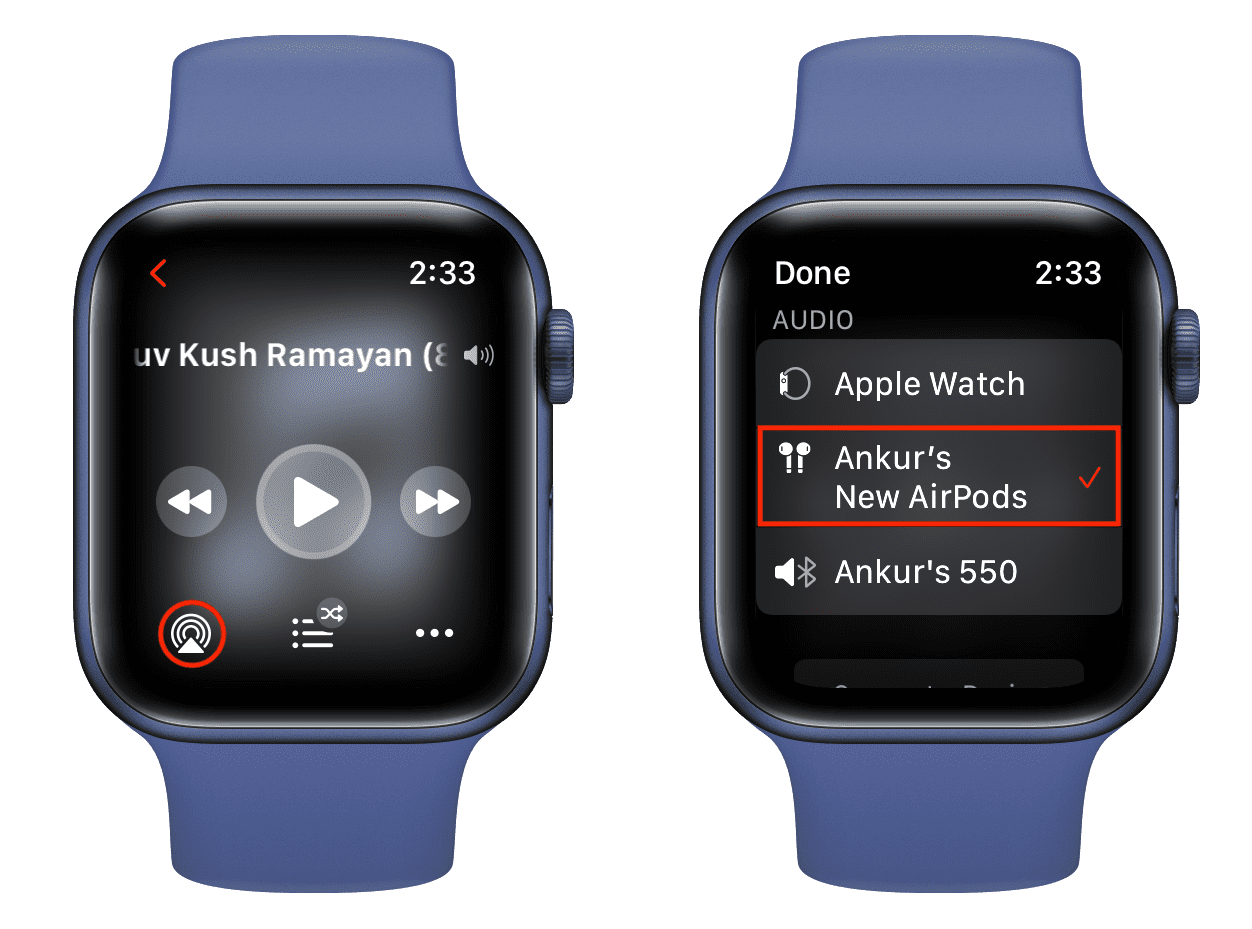 Select AirPods as audio output on Apple Watch
