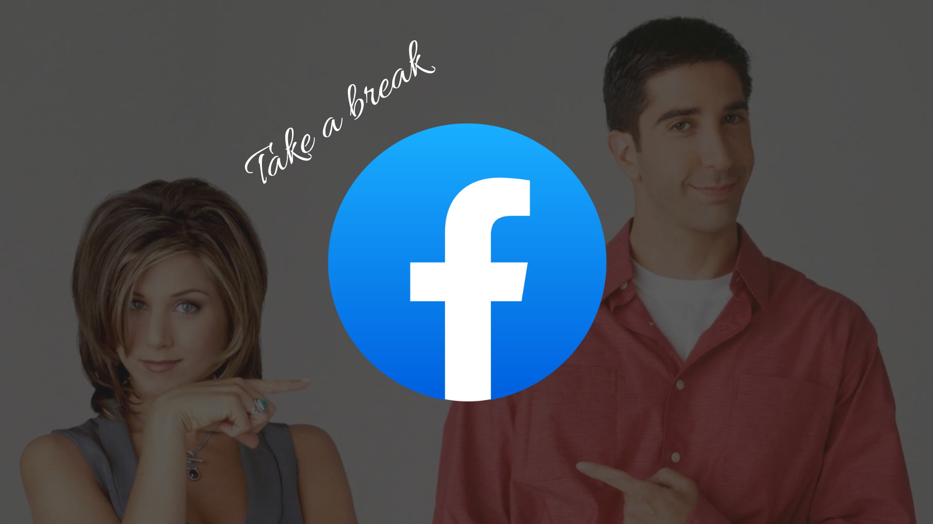 Composition with Facebook logo and the text "Take a break" with Rachel Green and Ross Geller of the famous TV show Friends in the background