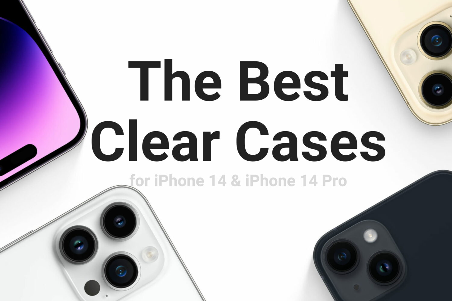 Best clear cases for iPhone 14