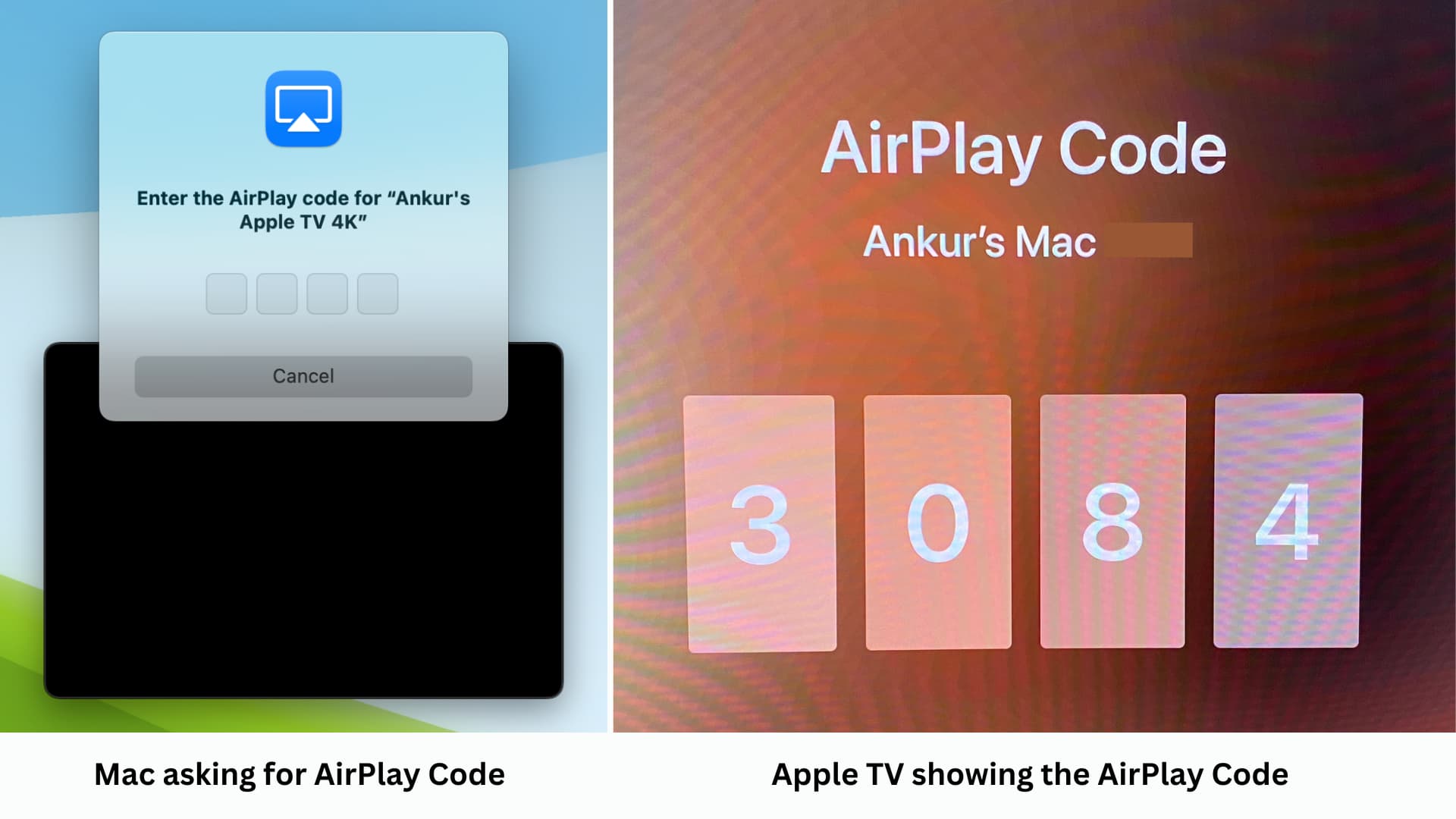 Mac asking for AirPlay Code and Apple TV showing that four-digit code that has to be entered on Mac for confirmation