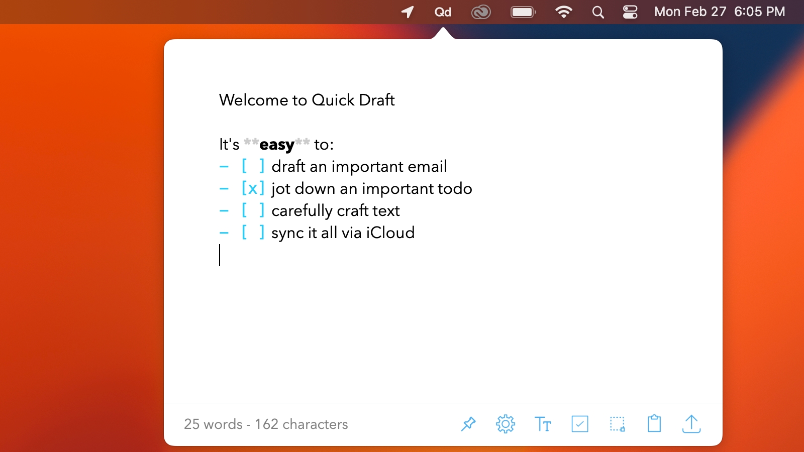 Quick Draft is a simple scratchpad for ephemeral notes with Markdown support