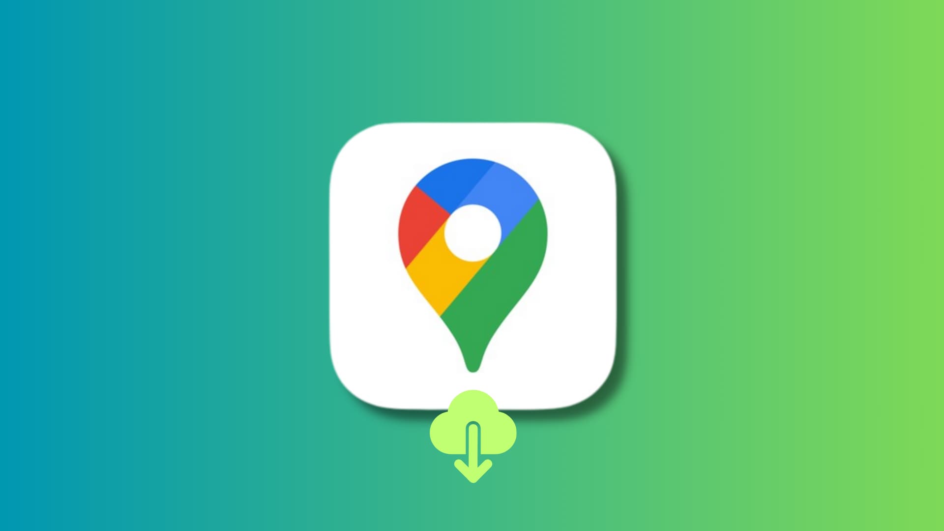 Google Maps iOS icon with a download button on a green gradient background