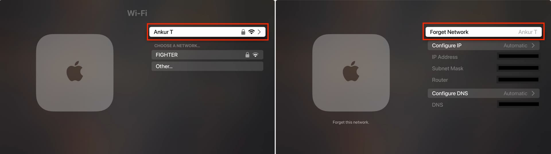 Forget existing Wi-Fi network on Apple TV