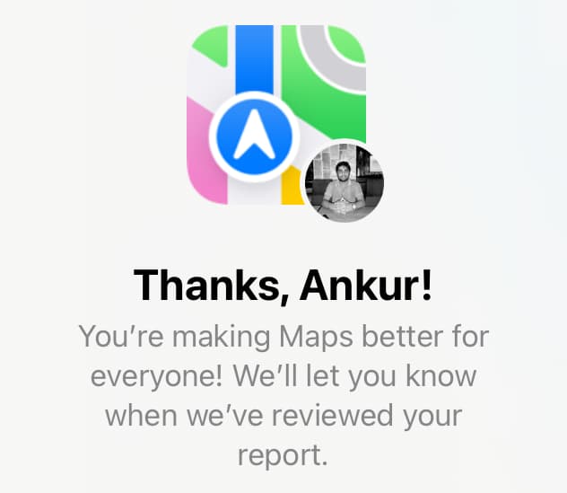 Thank you message after reporting issue in Apple Maps