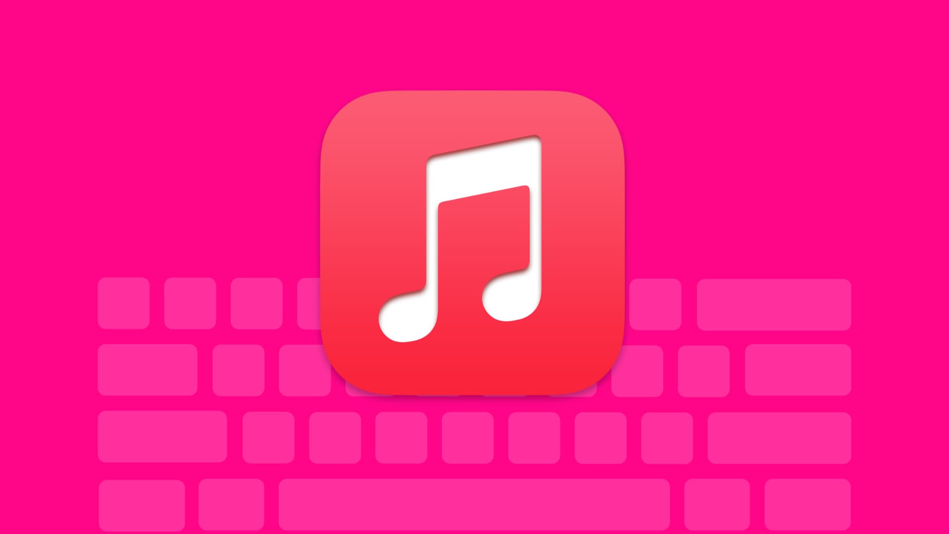 Keyboard shortcuts for the Apple Music app