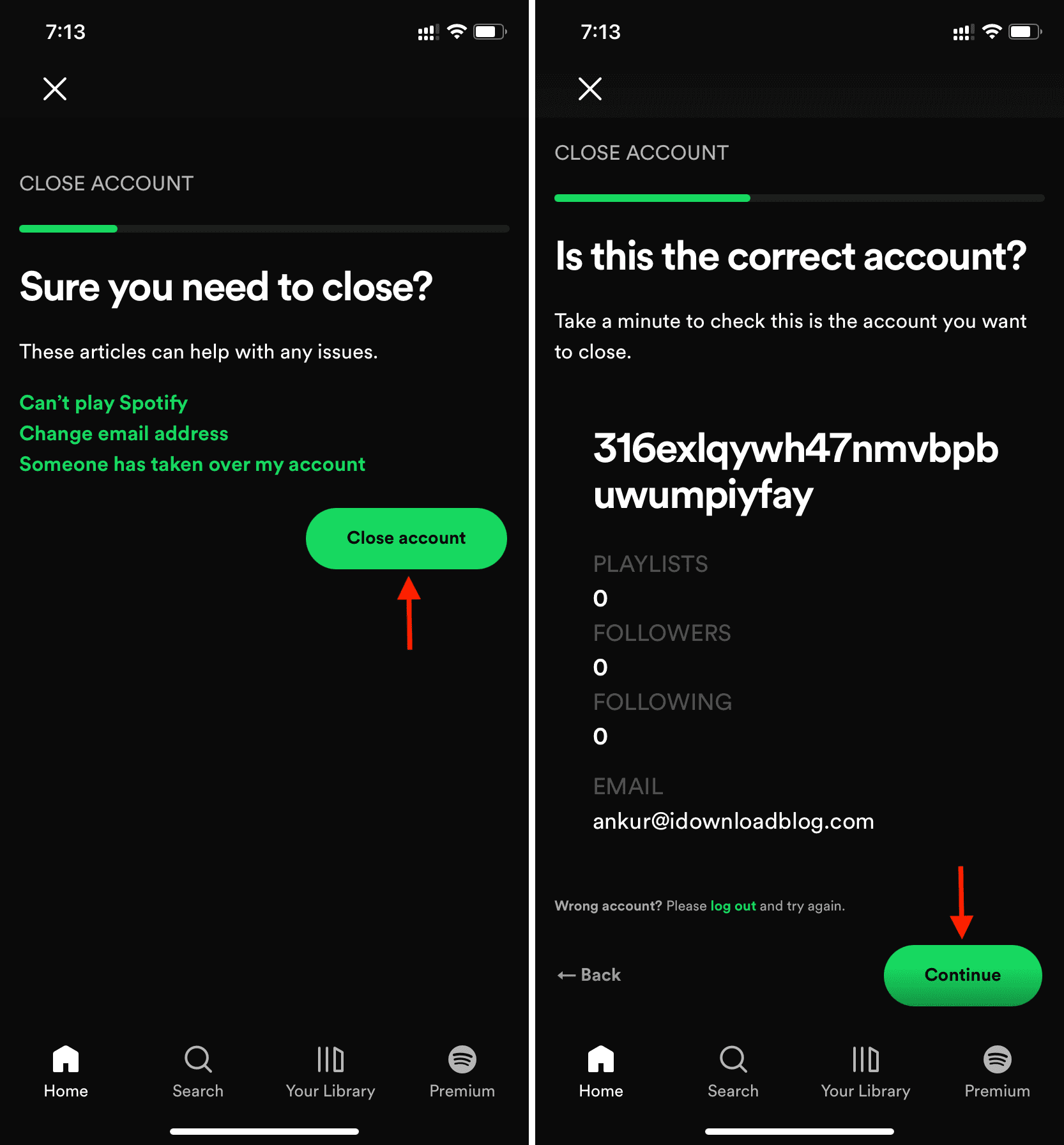 Tap Close account and Continue in Spotify