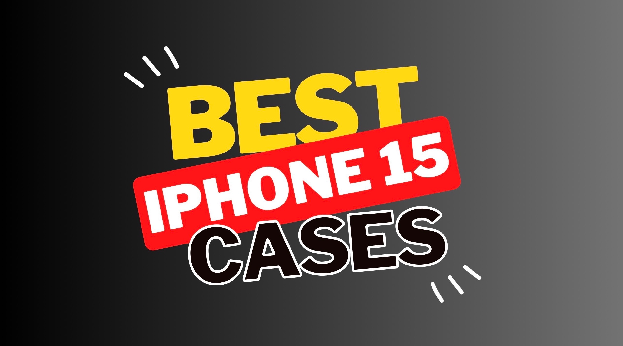 The best iPhone 15 cases you can buy right now