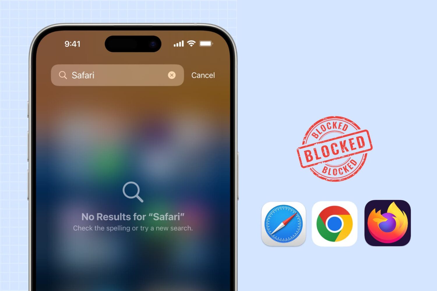 Safari, Chrome and Firefox blocked on iPhone