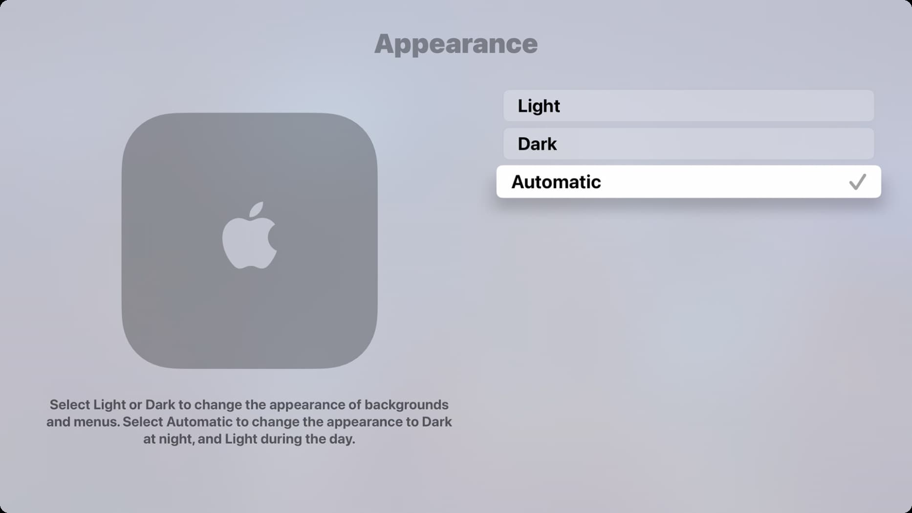 Light, Dark, and Automatic Appearance settings on Apple TV