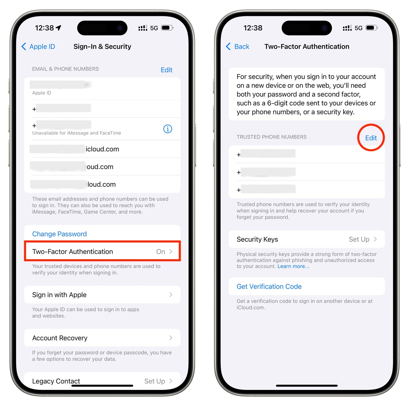 Tap Two-Factor Authentication and tap Edit next to Trusted Phone Numbers