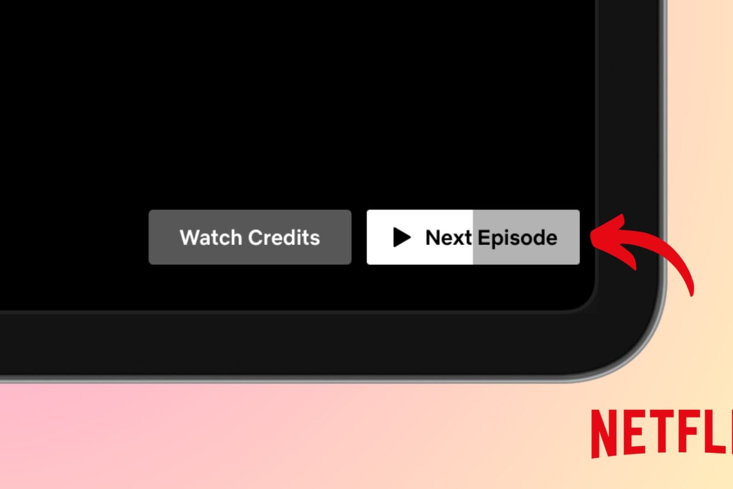 Next Episode button working on Netflix