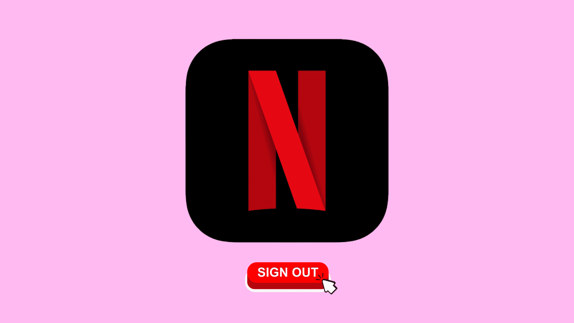 Sign out of Netflix